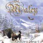 Maley : Golden Heart